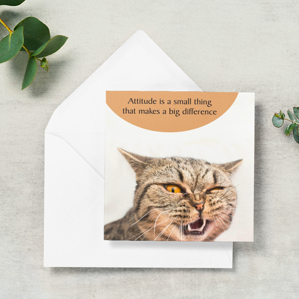 Attitude Greeting Cat Card