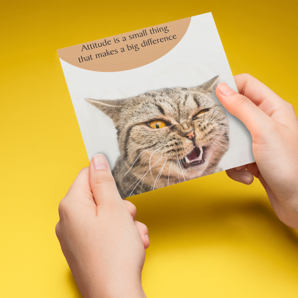 Attitude Greeting Cat Card